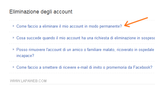 cliccate su Come faccio a eliminare il mio account in modo permanente