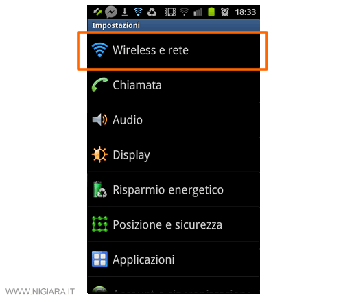 seleziona la voce Wireless e rete