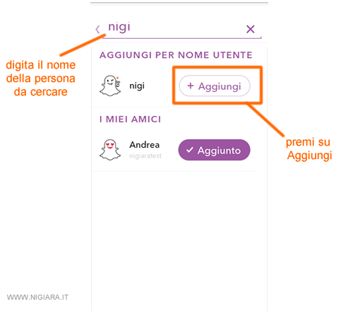 scrivi il nome dell'utente da cercare e poi tocca sul pulsante Aggiungi