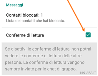 per eliminare la conferma di lettura sui messaggi togliere la spunta