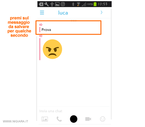 pigia sul messaggio da salvare fin quando diventa grigio lo sfondo