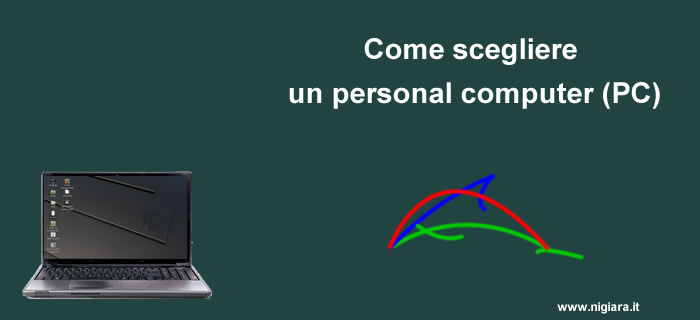 come scegliere un personal computer
