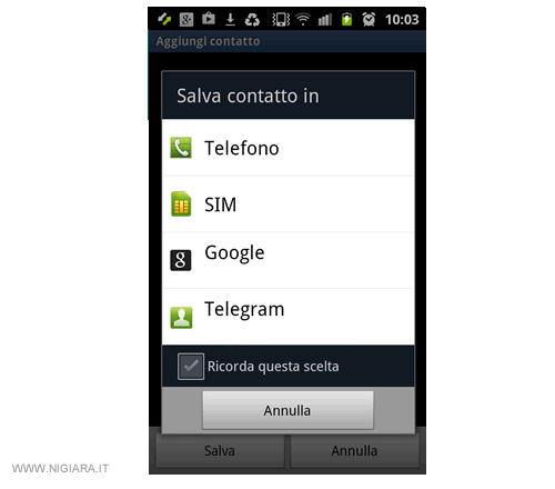 scegli dove fare la registrazione del nuovo contatto in rubrica