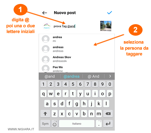digita @ seguito da una o due lettere e seleziona la persona da taggare
