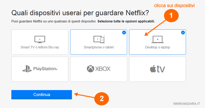 seleziona i dispositivi che vuoi usare per guardare Netflix e clicca su Continua